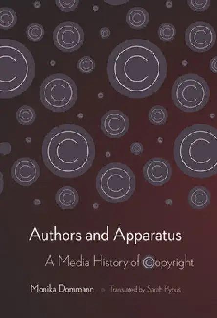 Authors and Apparatus (English, Monika Dommann | Sarah Pybus)