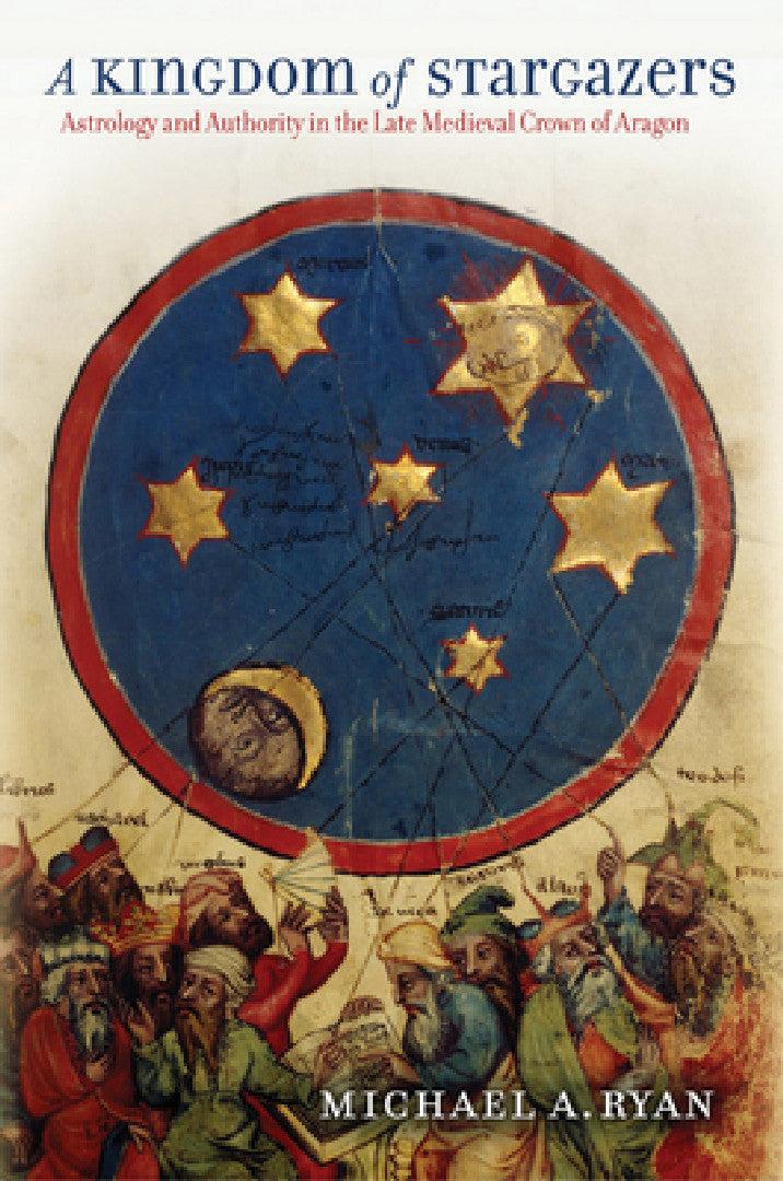 A Kingdom of Stargazers (English, Michael A. Ryan)