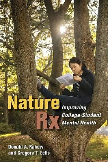 Nature RX (English, Donald A. Rakow | Gregory T. Eells)