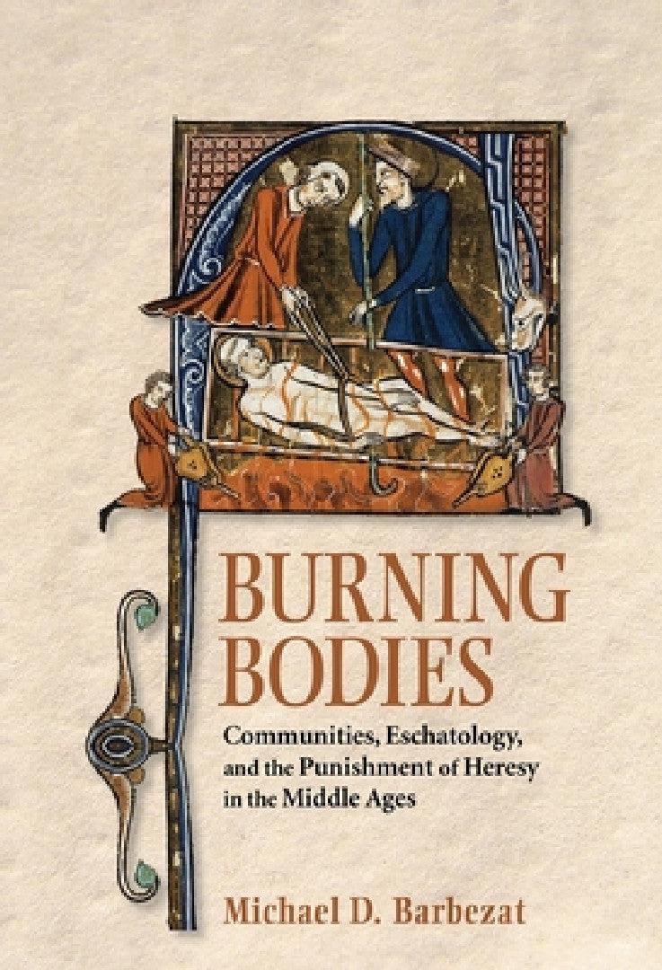 Burning Bodies (English, Michael D. Barbezat)