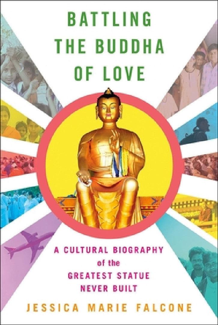 Battling the Buddha of Love (English, Jessica Marie Falcone)