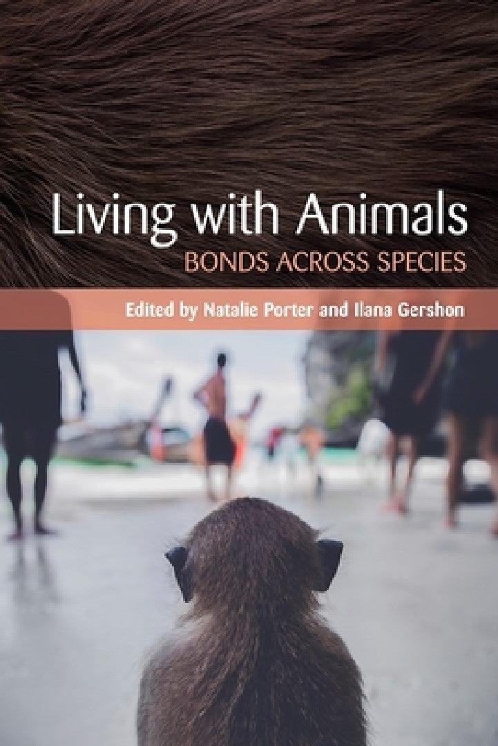 Living with Animals (English, Natalie Porter | Ilana M. Gershon)