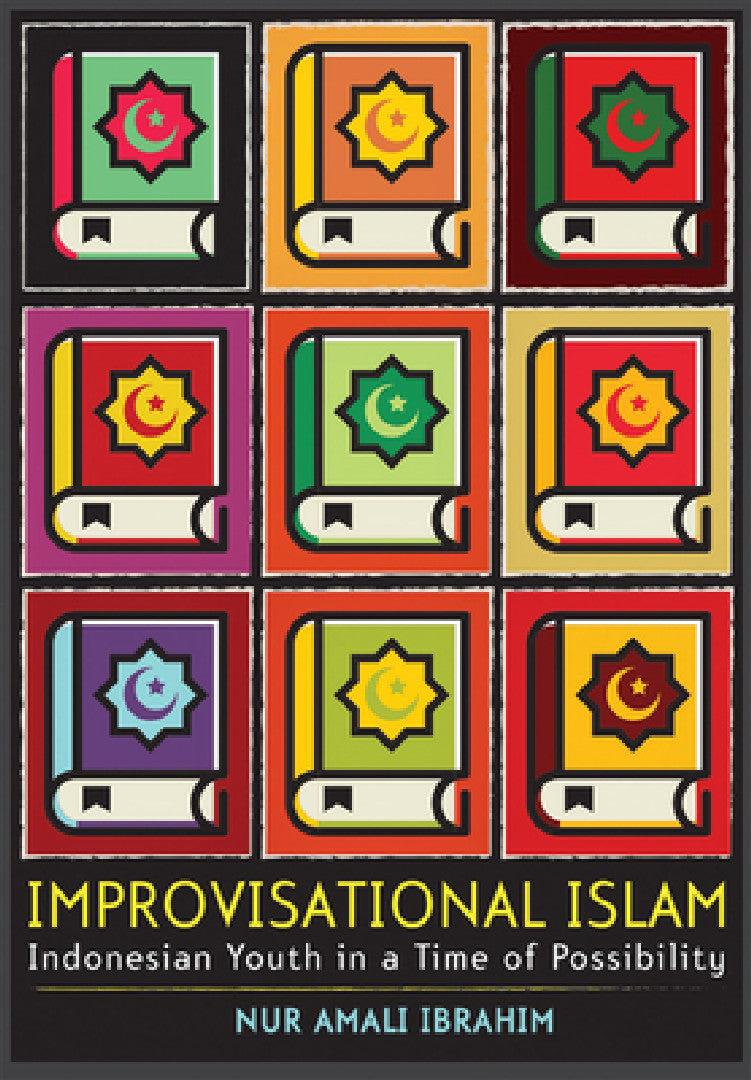 Improvisational Islam (English, Nur Amali Ibrahim)