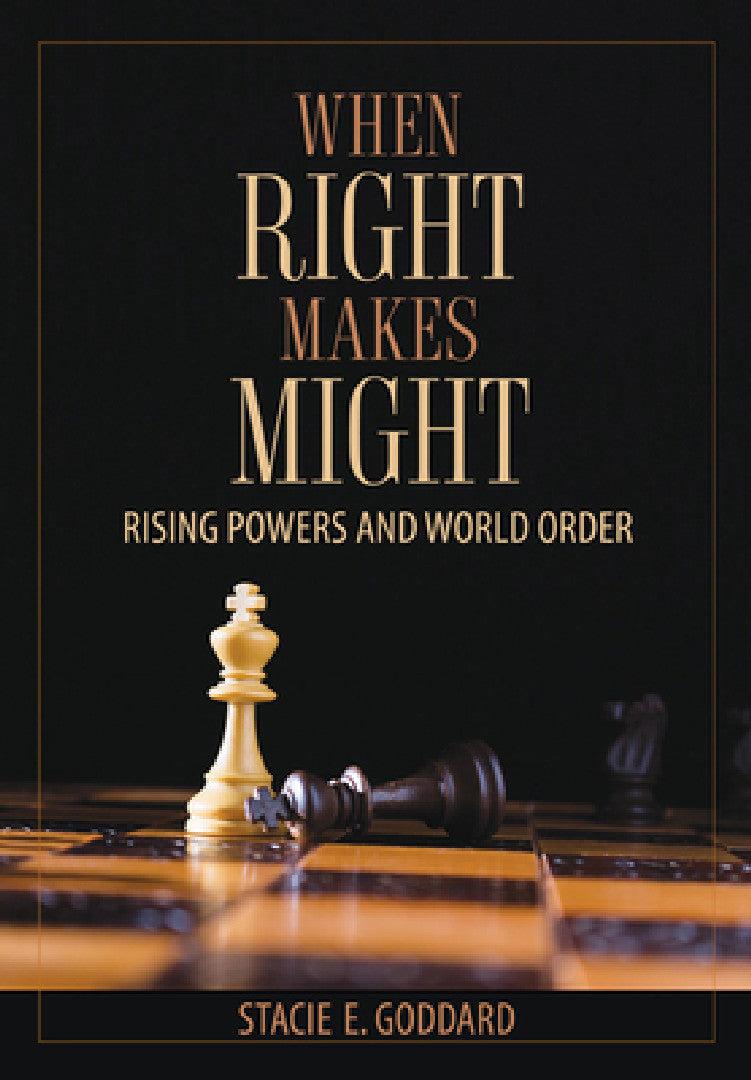 When Right Makes Might (English, Stacie E. Goddard)