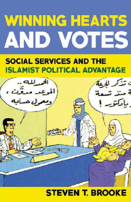 Winning Hearts and Votes (English, Steven Brooke)