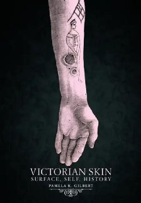 Victorian Skin (English, Pamela K. Gilbert)