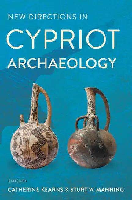 New Directions in Cypriot Archaeology (English, Catherine Kearns | Sturt W. Manning)