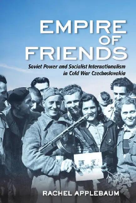 Empire of Friends (English, Rachel Applebaum)