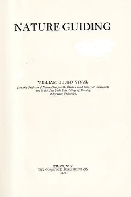 Nature Guiding (English, William Gould Vinal)