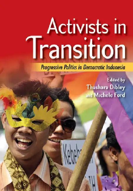Activists in Transition (English, Thushara Dibley | Michele Ford)
