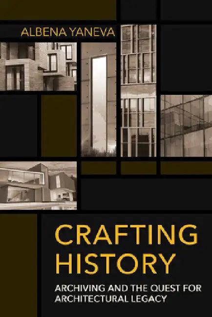 Crafting History (English, Albena Yaneva)