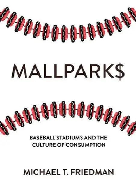 Mallparks (English, Michael T. Friedman)