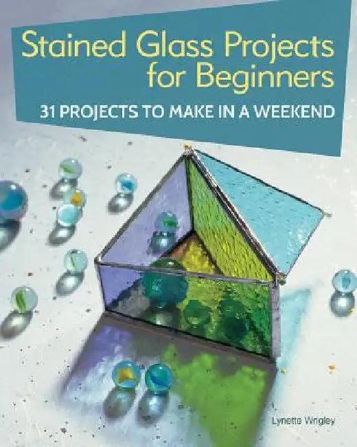 Stained Glass Projects for Beginners (English, Lynette Wrigley)