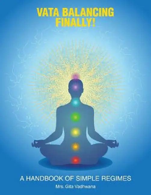 Vata Balancing Finally! (English, Gita Vadhwana)