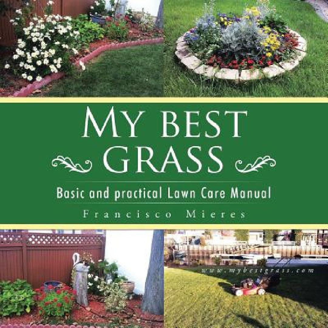 My Best Grass (English, Francisco Paco Mieres)