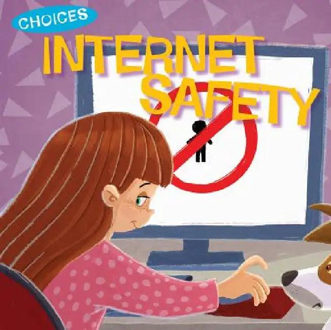 Internet Safety (English, Jennifer Moore-Mallinos)
