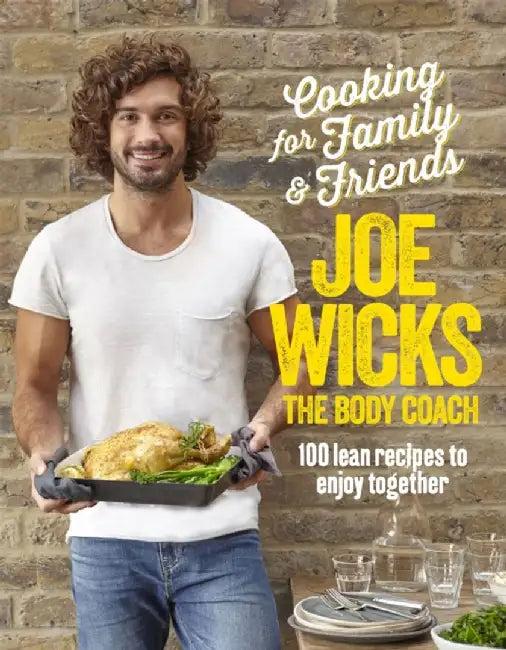 Cooking for Family and Friends (English, Joe Wicks)