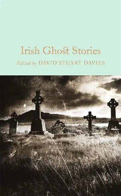Irish Ghost Stories (English, David Stuart Davies)
