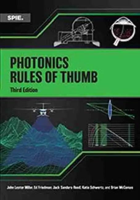 Photonics Rules of Thumb (English, John Lester Miller)
