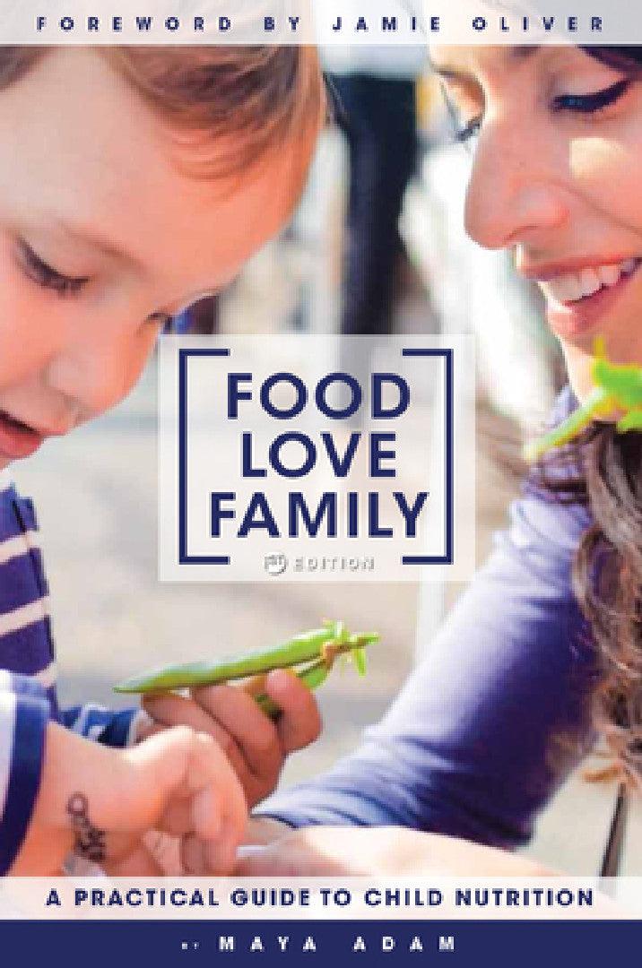 Food, Love, Family (English, Maya Adam | Jamie Oliver)