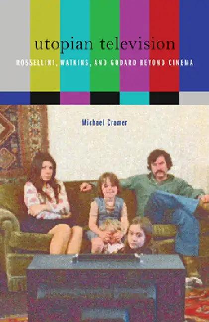Utopian Television (English, Michael Cramer)