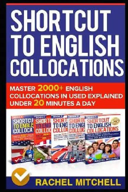 Shortcut to English Collocations (English, Rachel Mitchell)