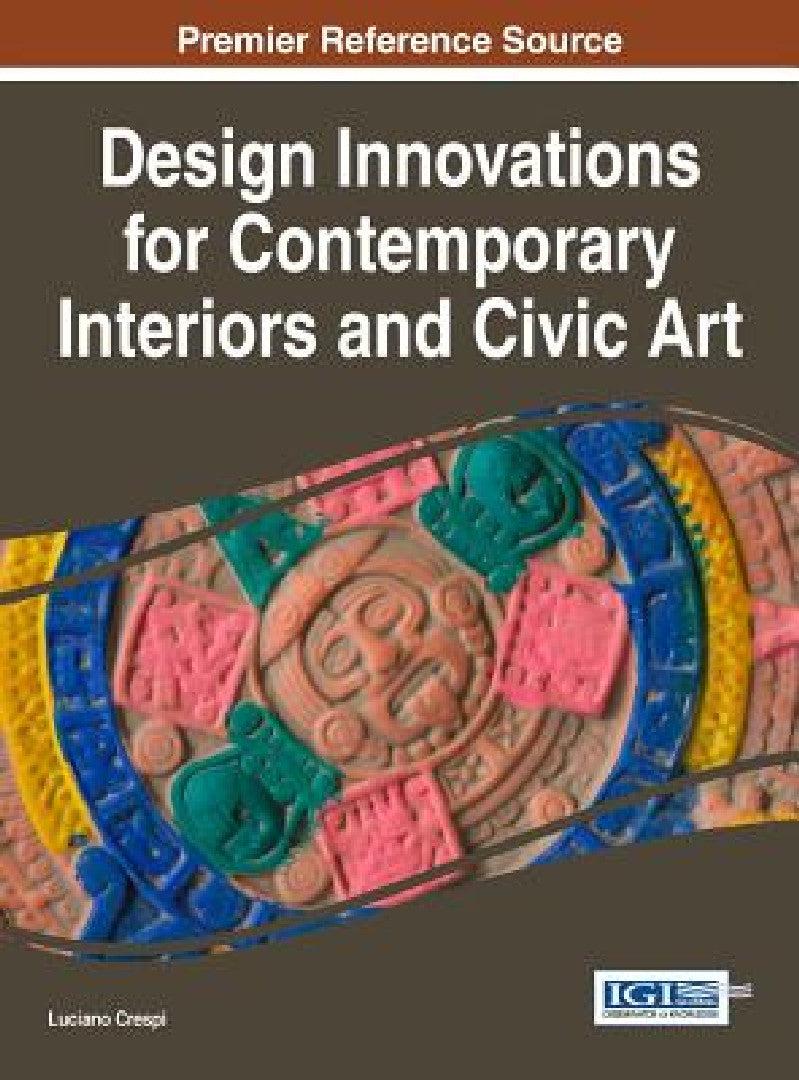 Design Innovations for Contemporary Interiors and Civic Art (English, Luciano Crespi)