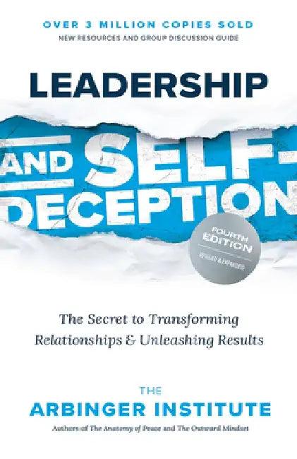 Leadership and Self-Deception, Fourth Edition (English, Arbinger Institute)
