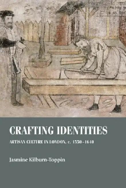 Crafting Identities (English, Jasmine Kilburn-Toppin)