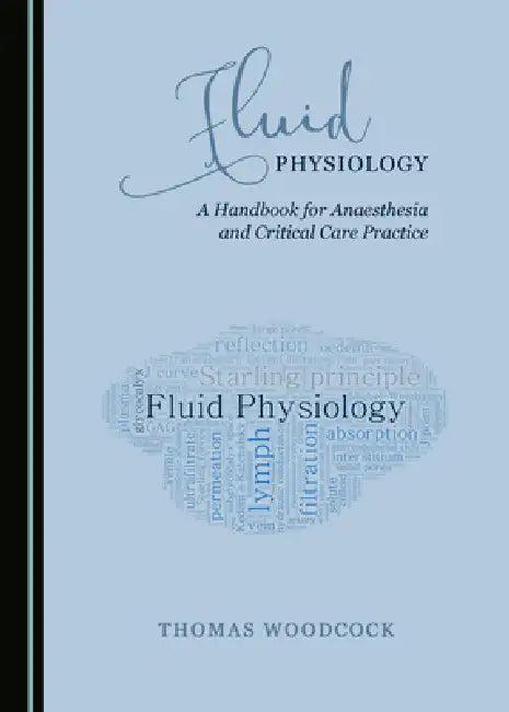 Fluid Physiology (English, Thomas Woodcock)