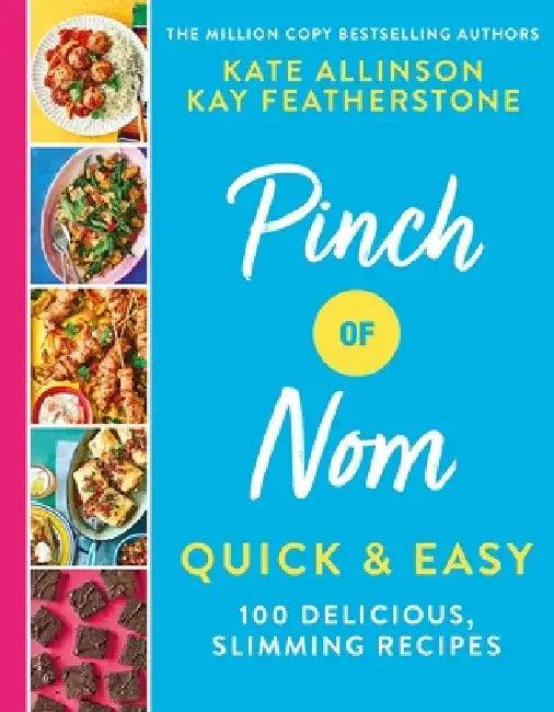 Pinch of Nom Quick & Easy (English, Kate Allinson)