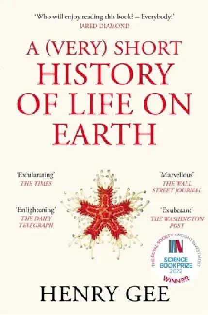 A (Very) Short History of Life On Earth (English, Henry Gee)