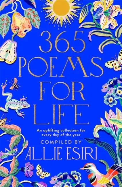 365 Poems for Life (English, Allie Esiri)