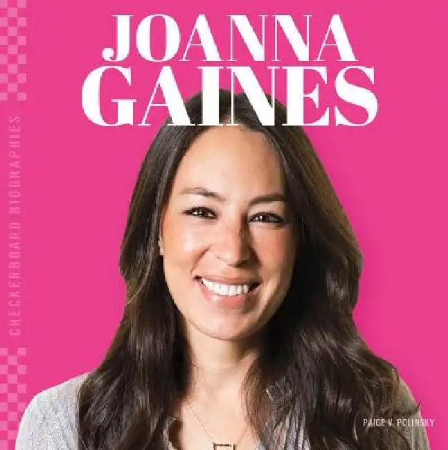 Joanna Gaines (English, Paige V. Polinsky)