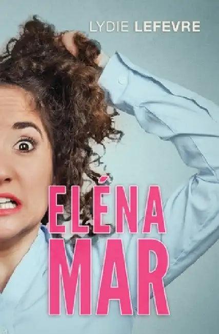Éléna Mar (English, Lefèvre Lydie)
