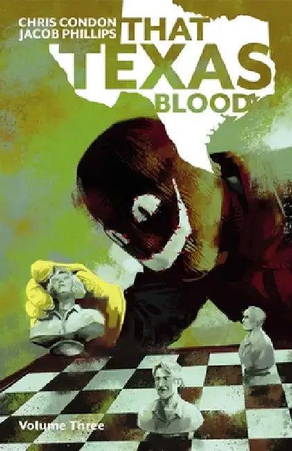 That Texas Blood Volume 3 (English, Chris Condon | Jacob Phillips)