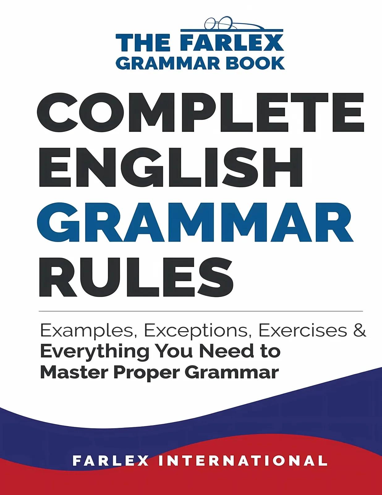 Complete English Grammar Rules (English, Farlex International)