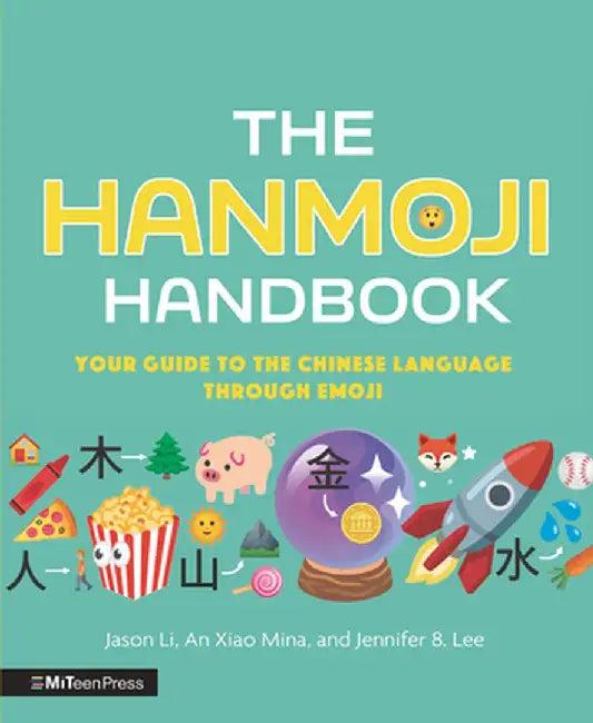 The Hanmoji Handbook (English, Jason Li)