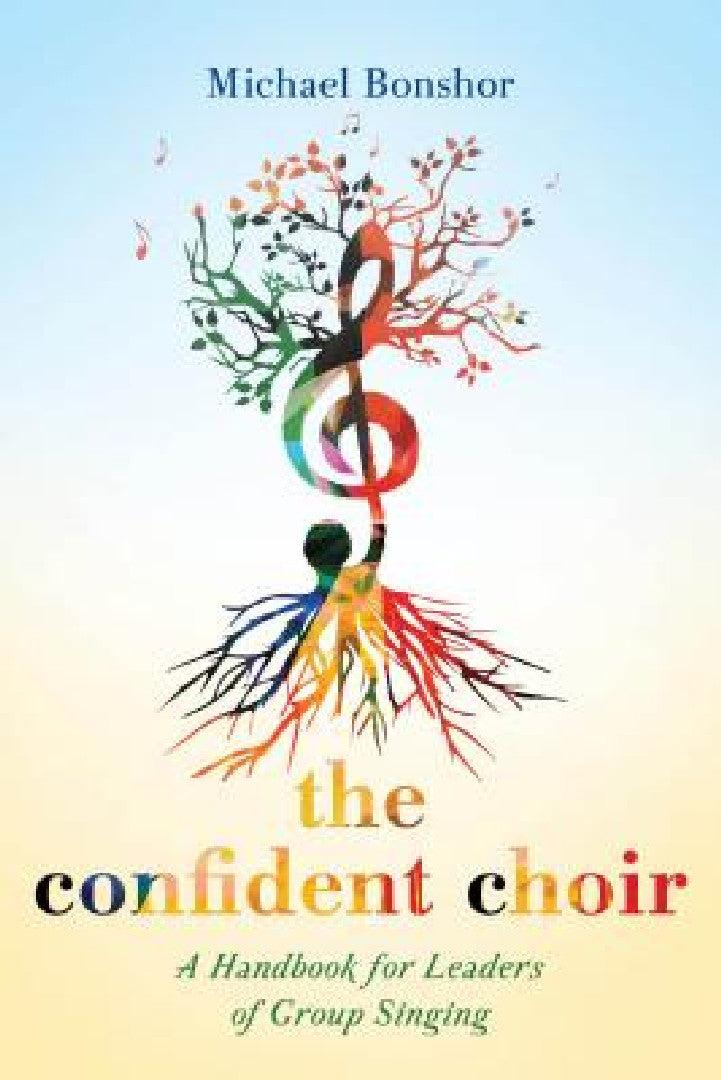 Confident Choir (English, Michael Bonshor)
