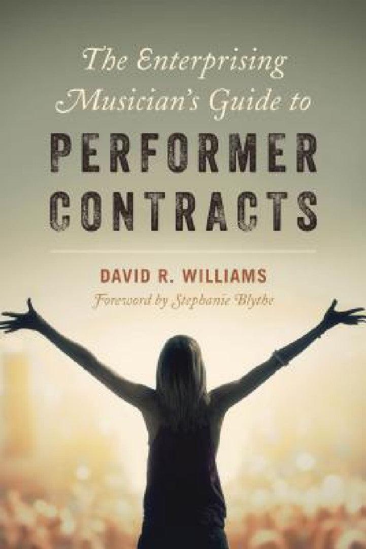 Enterprising Musician's Guide to Performer Contracts (English, David R. Williams | Stephanie Blythe)