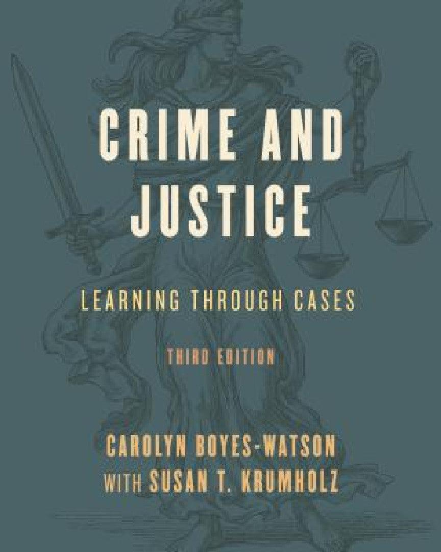 Crime and Justice (English, Carolyn Boyes-Watson | Susan T. Krumholz)