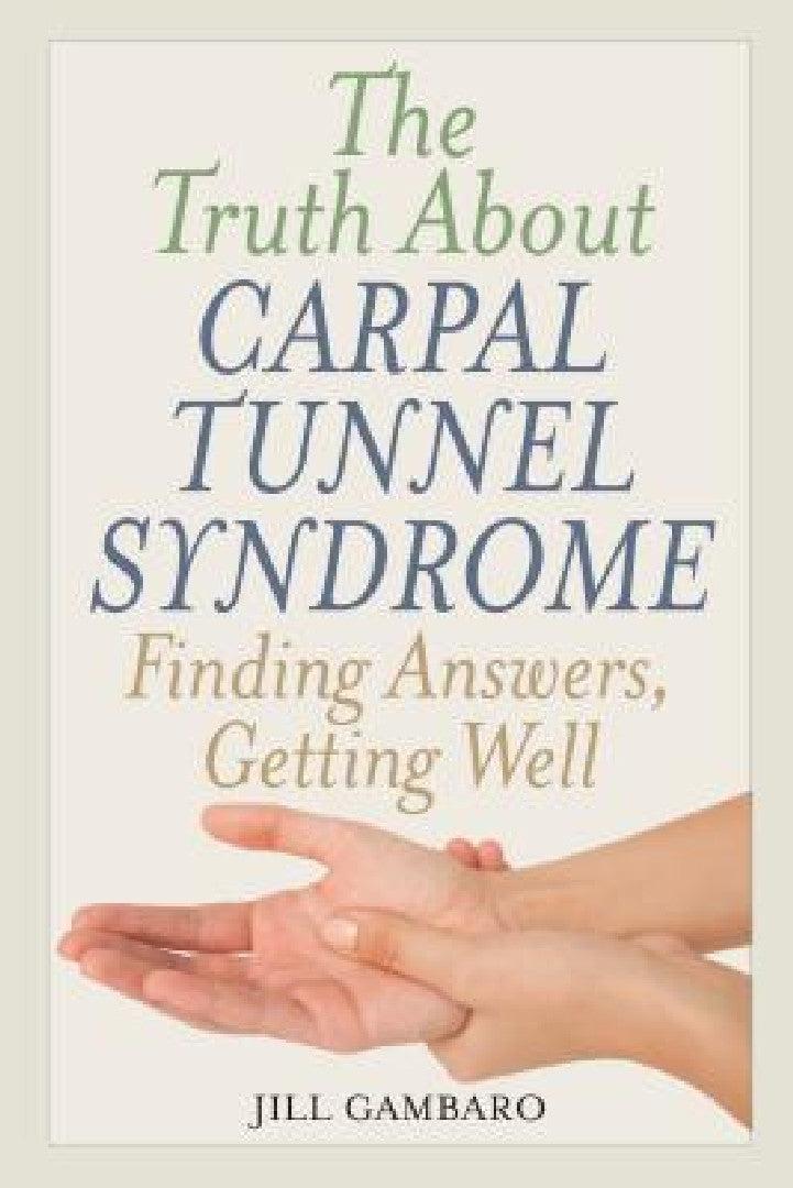 Truth About Carpal Tunnel Syndrome (English, Jill Gambaro)
