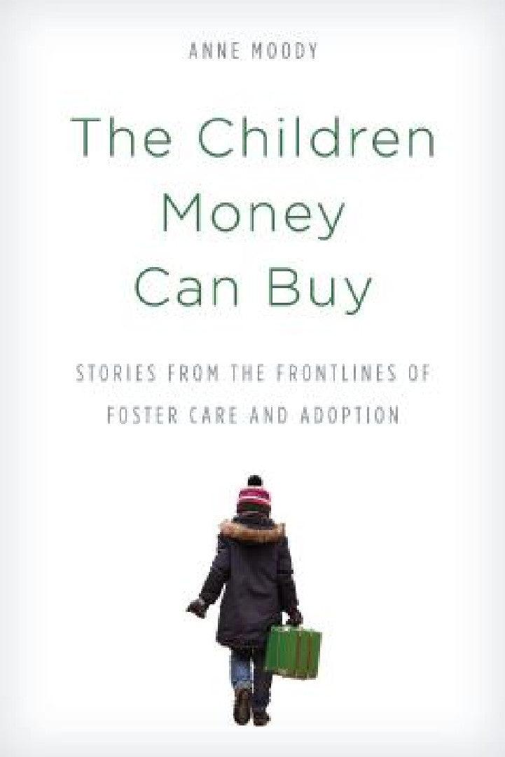 Children Money Can Buy (English, Anne Moody)