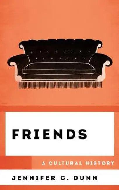 Friends (English, Jennifer C. Dunn)