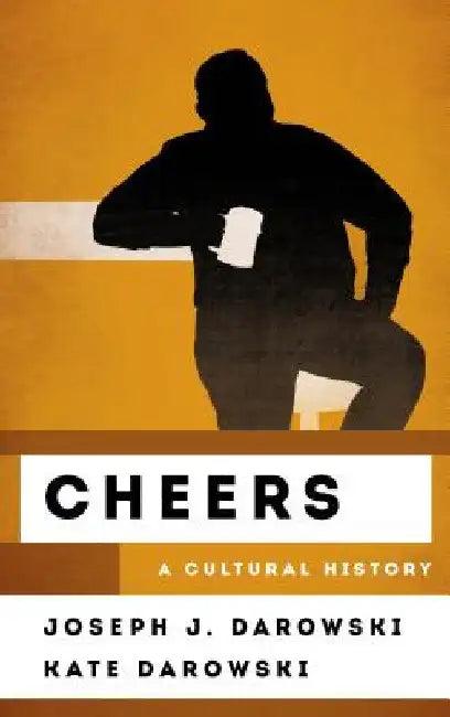 Cheers (English, Joseph J. Darowski | Kate Darowski)