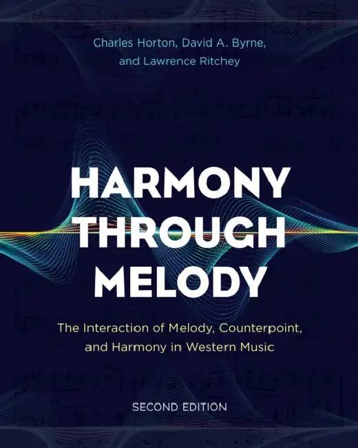 Harmony Through Melody (English, Charles Horton | David a. Byrne | Lawrence Ritchey)