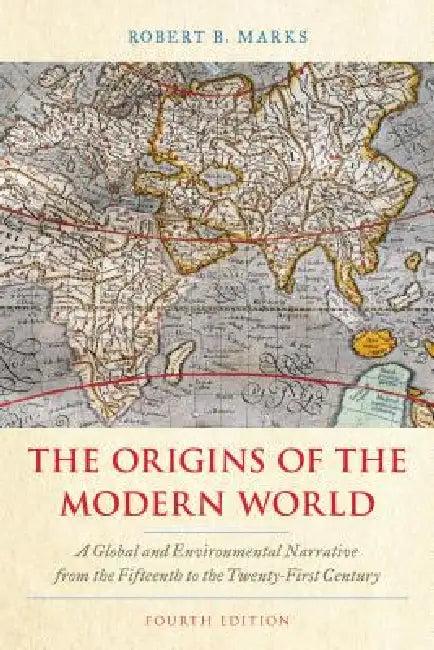 Origins of the Modern World (English, Robert B. Marks)