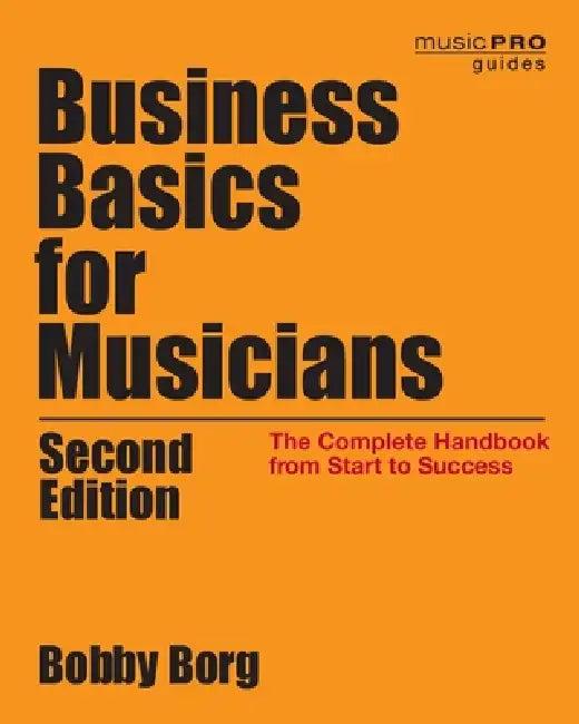 Business Basics for Musicians (English, Bobby Borg)