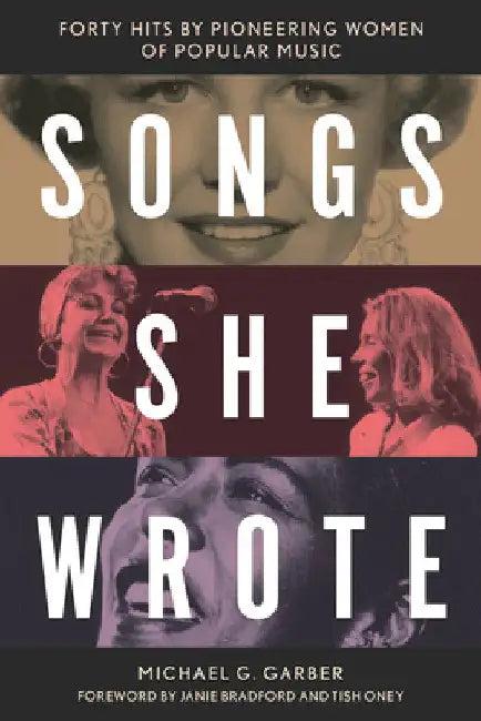 Songs She Wrote (English, Michael G. Garber | Janie Bradford | Tish Oney)