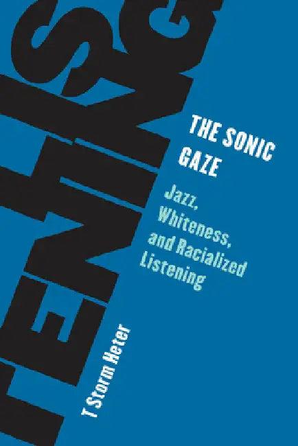 Sonic Gaze (English, T. Storm Heter)